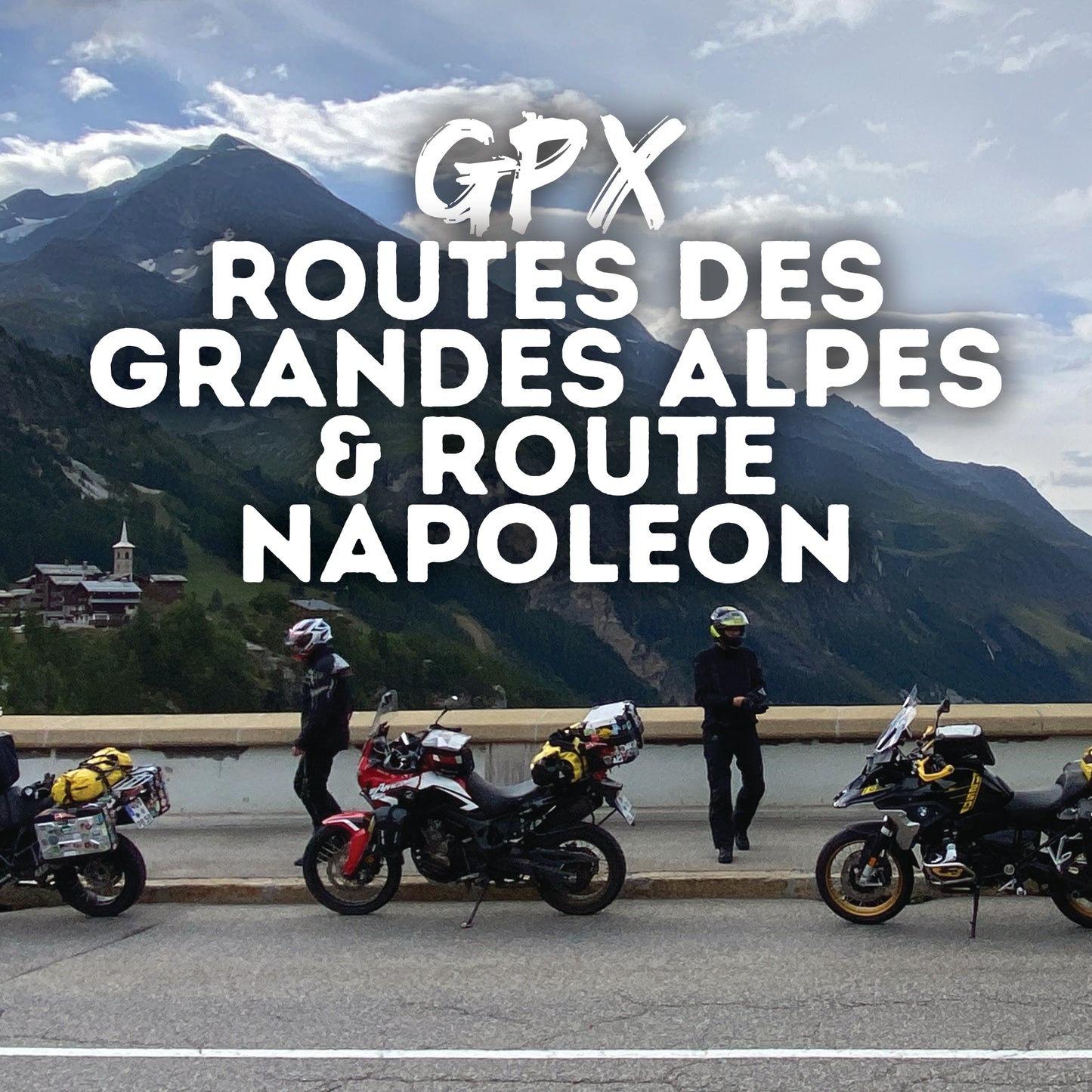 Mit dem Motorrad auf der Route Des Grandes Alpes & Route Napoleon. GPX Dateien